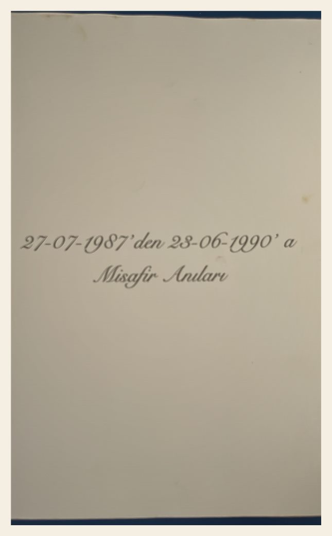 Misafir Anıları defteri, 1987–1990